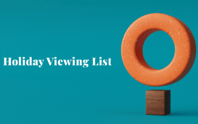 Holiday Viewing List