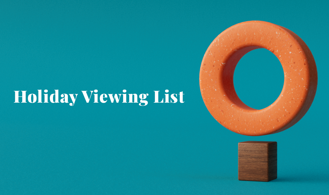 Blog_PostBGHoliday Viewing List