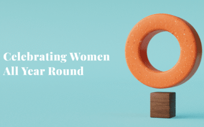 Celebrating Women All Year Round